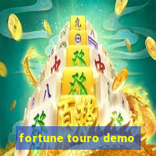 fortune touro demo